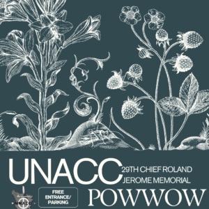 UNACC Chief Roland Jerome Memorial Pow Wow 2026